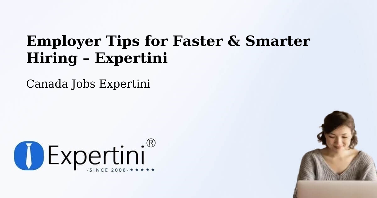 Employer Tips for Hiring & Recruitment – Bancroft - Bancroft, Canada Jobs Expertini